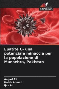 bokomslag Epatite C- una potenziale minaccia per la popolazione di Mansehra, Pakistan