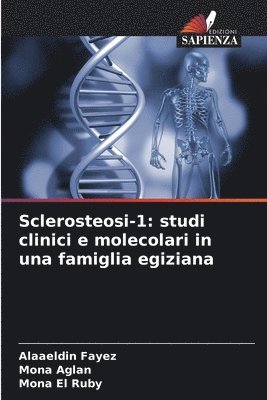 bokomslag Sclerosteosi-1: studi clinici e molecolari in una famiglia egiziana