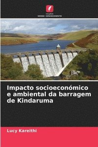 bokomslag Impacto socioeconómico e ambiental da barragem de Kindaruma