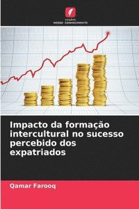 bokomslag Impacto da formação intercultural no sucesso percebido dos expatriados