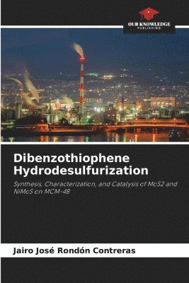 Dibenzothiophene Hydrodesulfurization