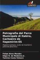 bokomslag Petrografia del Parco Municipale di Itabira, Cachoeiro de Itapemirim-ES