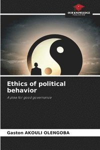 bokomslag Ethics of political behavior