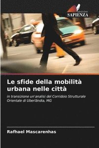 bokomslag sfide della mobilità urbana nelle città
