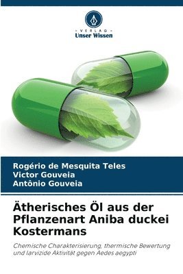 bokomslag Ätherisches Öl aus der Pflanzenart Aniba duckei Kostermans
