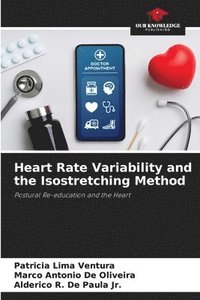 bokomslag Heart Rate Variability and the Isostretching Method