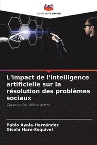 bokomslag L'impact de l'intelligence artificielle sur la résolution des problèmes sociaux