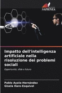bokomslag Impatto dell'intelligenza artificiale nella risoluzione dei problemi sociali