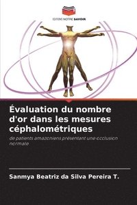 bokomslag Évaluation du nombre d'or dans les mesures céphalométriques