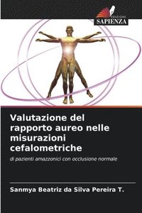 bokomslag Valutazione del rapporto aureo nelle misurazioni cefalometriche