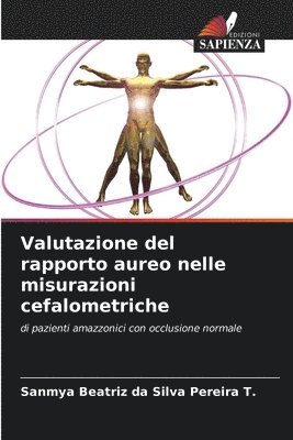 bokomslag Valutazione del rapporto aureo nelle misurazioni cefalometriche