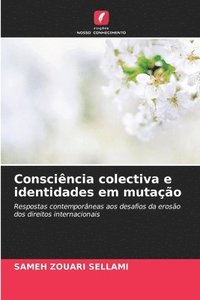 bokomslag Consciência colectiva e identidades em mutação