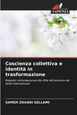 Sameh Zouari Sellami, SAMEH ZOUARI SELLAMI - Coscienza collettiva e identità in trasformazione, Häftad