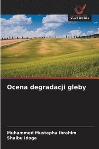 bokomslag Ocena degradacji gleby
