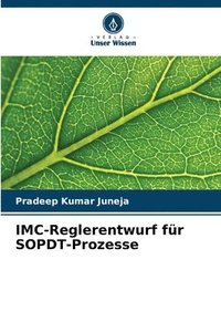bokomslag IMC-Reglerentwurf für SOPDT-Prozesse