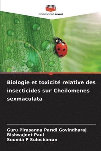 bokomslag Biologie et toxicité relative des insecticides sur Cheilomenes sexmaculata