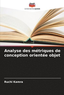 bokomslag Analyse des métriques de conception orientée objet