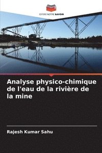 bokomslag Analyse physico-chimique de l'eau de la rivière de la mine