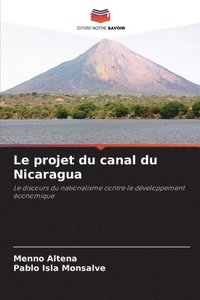 bokomslag Le projet du canal du Nicaragua