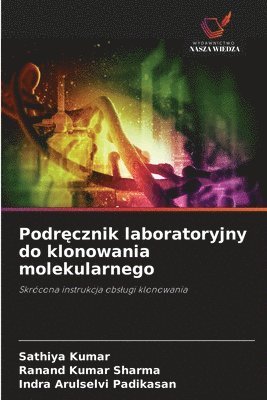 bokomslag Podr?cznik laboratoryjny do klonowania molekularnego