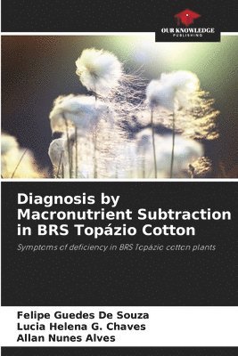 bokomslag Diagnosis by Macronutrient Subtraction in BRS Topázio Cotton