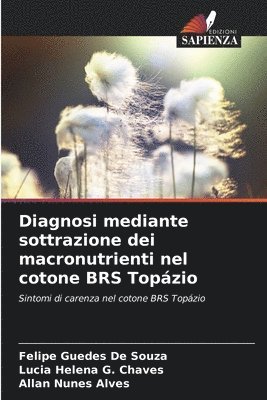 bokomslag Diagnosi mediante sottrazione dei macronutrienti nel cotone BRS Topázio