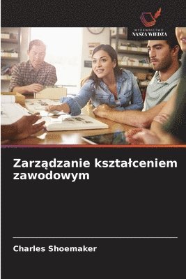 bokomslag Zarz?dzanie ksztalceniem zawodowym