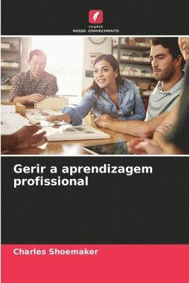 Gerir a aprendizagem profissional