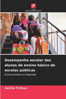 bokomslag Desempenho escolar dos alunos do ensino básico de escolas públicas