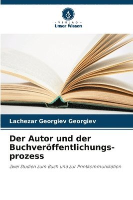 bokomslag Autor und der Buchveröffentlichungs- prozess