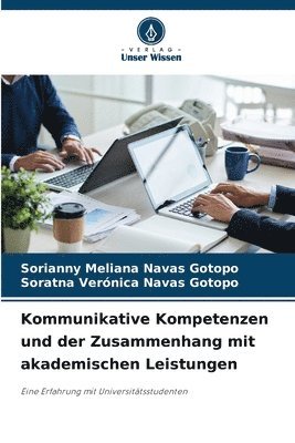 bokomslag Kommunikative Kompetenzen und der Zusammenhang mit akademischen Leistungen