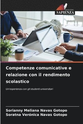 Sorianny Meliana Navas Gotopo, Soratna Verónica Navas Gotopo - Competenze comunicative e relazione con il rendimento scolastico, Häftad