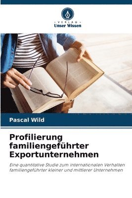 bokomslag Profilierung familiengeführter Exportunternehmen