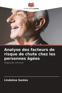 bokomslag Analyse des facteurs de risque de chute chez les personnes âgées