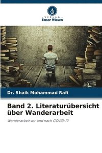 bokomslag Band 2. Literaturübersicht über Wanderarbeit
