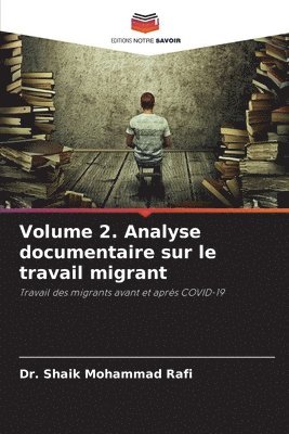 bokomslag Volume 2. Analyse documentaire sur le travail migrant