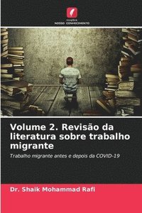 bokomslag Volume 2. Revisão da literatura sobre trabalho migrante