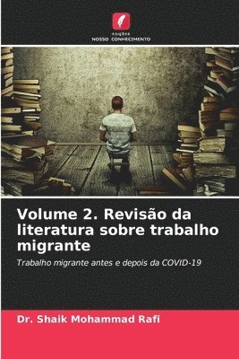 bokomslag Volume 2. Revisão da literatura sobre trabalho migrante