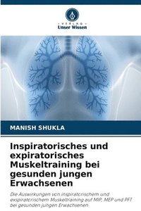 bokomslag Inspiratorisches und expiratorisches Muskeltraining bei gesunden jungen Erwachsenen