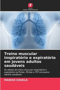bokomslag Treino muscular inspiratório e expiratório em jovens adultos saudáveis