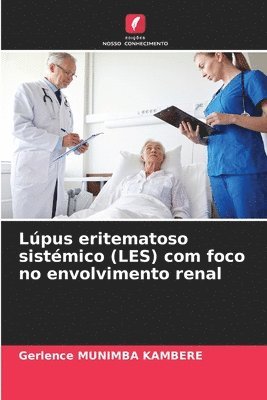 bokomslag Lúpus eritematoso sistémico (LES) com foco no envolvimento renal