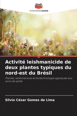 bokomslag Activité leishmanicide de deux plantes typiques du nord-est du Brésil