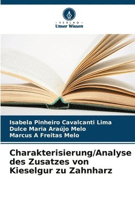 bokomslag Charakterisierung/Analyse des Zusatzes von Kieselgur zu Zahnharz