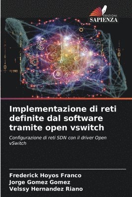bokomslag Implementazione di reti definite dal software tramite open vswitch