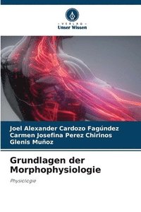 bokomslag Grundlagen der Morphophysiologie