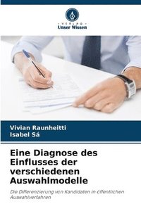 bokomslag Eine Diagnose des Einflusses der verschiedenen Auswahlmodelle