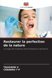 bokomslag Restaurer la perfection de la nature