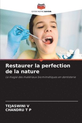 Restaurer la perfection de la nature