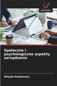 bokomslag Spoleczne i psychologiczne aspekty zarz?dzania