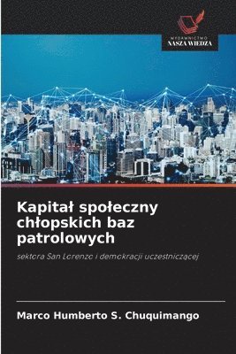 bokomslag Kapital spoleczny chlopskich baz patrolowych